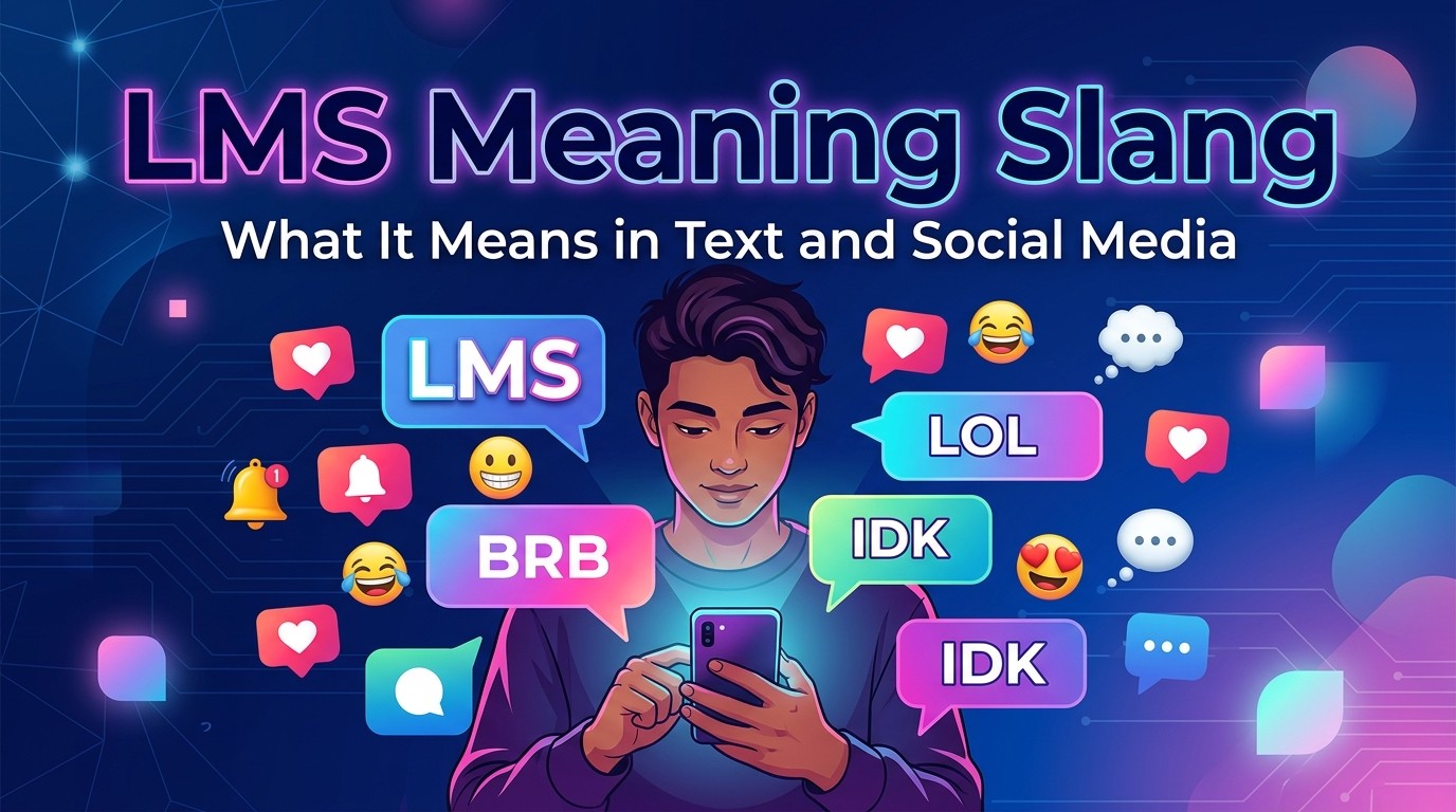 LMS Meaning Slang